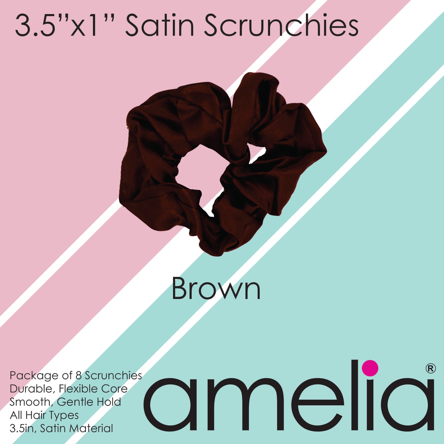 Amelia Beauty Products, Brown Satin Scrunchies, 3.5in Diameter, Gentle on Hair, Strong Hold, No Snag, No Dents or Creases. 8 Pack